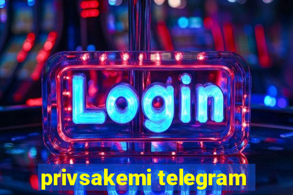 privsakemi telegram